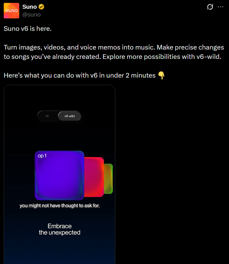 ​Suno v6 正式上线：图片、视频、语音备忘录一键变音乐，精准编辑歌曲成现实